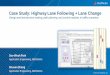 Case Study: Highway Lane Following + Lane Change · SAE Levels of Driving Automation vs. Automated Driving Technologies L0 No Automation FCW, LDW L1 Driver ... System requirements