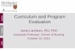 Inspire Curriculum and Program Evaluation · 2020-01-16 · Curriculum Evaluation Overview of Session . Inspire. Lead. Engage. Definitions of curriculum Program of studies Planned