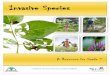 Invasive Species - Biodiversity Education & Awareness Network · 2018-01-31 · Share with students the list of impacts that invasive species can have on the environment, the economy