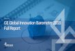 GE Global Innovation Barometer 2018 Full Report...KEY MEDIA HEADLINES 2010 –pilot A society that allows innovation to flourish, understands that innovation, research and education