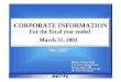 CORPORATE INFORMATION€¦ · 19961996 1997 19971997 1998 19981998 1999 19991999 2000 20002000 2001 20012001 2002 20022002 2003 2003 0% 5% 10% 15% 20% 25% Net Sales Operating Income