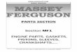 PARTS SECTION Section MF1 ENGINE PARTS, GASKETS, … USA Massey Ferguson Parts... · 2018-10-24 · PARTS SECTION Section MF1 ENGINE PARTS, GASKETS, PISTONS, SLEEVES, CRANKSHAFTS,