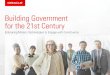 Building Government for the 21st Century - Oracle...Building Government for the 21st Century Embracing Modern Technologies to Engage with Constituents How Government Can Connect with