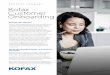 Kofax Customer Onboarding · Kofax Customer Onboarding is for service organizations (such as banks, insurance companies, government agencies, HR departments, and others) wishing to
