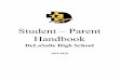 S t ude nt – P a re nt H a ndbook€¦ · Student Visitors 8 Continuous Enrollment 8 Withdrawing from DeLaSalle 9 IV. ... STUDENT HANDBOOK AGREEMENT 47 5 . General Preface Guests