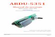 ARDU-5351 manual spanish · 2019-05-10 · Nota: Este pin tiene una resistencia pull-up interna, no necesita conectar nada cuando está en RX No exceda los 5V como máximo en este