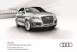 Audi Certified pre-owned...3 Only at participating dealers. 4 Roadside Assistance provided by third party. 5 Audi Certified pre- owned Limited Warranty is transferable, see pg. 8 for