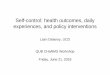 Self-control: health outcomes, daily experiences, and policy … · 2019-03-16 · Self-control: health outcomes, daily experiences, and policy interventions Liam Delaney, UCD QUB