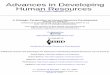 Advances in Developing Human Resources … · 2017-07-14 · 14 Advances in Developing Human Resources February 2007 holistic in nature and integrated with the corporate plan as well