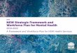 NSW Strategic Framework and Workforce Plan for …...NSW Strategic Framework and Workforce Plan for Mental Health 2018-2022 | 3Message from the Secretary I am pleased to introduce