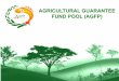 AGRICULTURAL GUARANTEE FUND POOL (AGFP)rbap.org/wp-content/uploads/2014/11/Atienza.pdf · What is AGFP? Agricultural Guarantee Fund Pool ! Is a Department of Agriculture - led program