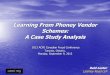Learning From Phoney Vendor Schemes: A Case Study Analysis€¦ · Learning From Phoney Vendor Schemes: A Case Study Analysis 2013 ACFE Canadian Fraud Conference Toronto, Ontario,