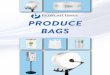 PRODUCE BAGS - Inteplast€¦ · produce bags fresh 4 you™ — narrow profile roll bags product code print film type film color gauge (mic) width (inch) length (inch) bags/ case
