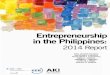 (QWUHSUHQHXUVKLS LQ WKH 3KLOLSSLQHV€¦ · Aida Licaros Velasco for coming up with this very timely and relevant report on the Philippine entrepreneurship experience and prospects