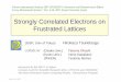 Strongly Correlated Electrons on Frustrated Latticesykis07.ws/presen_files/26/Tsunetsugu.pdfStrongly Correlated Electrons on Frustrated Lattices (ISSP, Univ of Tokyo) Hirokazu Tsunetsugu