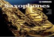 0116 eu font - Yamaha Corporation · saxophones After earnest dedication and single-minded focus on pursuing our ideal tone and resonance, the name is given to the best of Yamaha’s