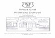 West End Primary School - LT Scotland · The Moray Council is committed to working in partnership with parents, young people and children. It is important that everyone feels able