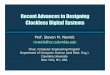Recent Advances in Designing Clockless Digital Systemsnowick/columbia-cisl-seminar-overview-pt1.pdf · Recent Advances in Designing Clockless Digital Systems Prof. Steven M. Nowick