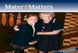 Mater Matters - merion-mercy.com · The Fioravanti Family demonstrated then and since remarkable faith. Below, are some of the words that Jacqueline’s mother, Sharon, wrote the