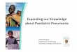 Expanding our Knowledge about Paediatric Pneumonia · Burden of Childhood Pneumonia Deaths • 7.6 million deaths among children