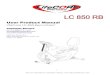 LifeCore LC-850 Recumbentlifecorefitness.com/template/images/user_manuals/850RB.pdf · bike, and we hope that our product inspires and motivates you to accomplish your fitness goals