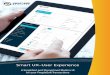 Smart UX–User Experience PeopleSoft readily adapt to your standard web environment or portal. Smart UX uses open web standards and readily available resources/technology such as