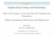 Role of Geology in site selection for Engineering Structures (Dams…drshahpak.weebly.com/uploads/5/6/3/3/5633102/lecture... · 2018-09-06 · 1 Engineering Geology and Seismology