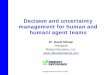 Decision management solutions - NASA€¦ · • What is Decision Management and why is it important?-Key to removing the waste in Lean Project Management-Required for effective use