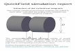 QuickField simulation reportQuickField simulation report Attraction of the cylindrical magnets Two coaxial cylindrical permanent magnets are pulled to each other. Calculate the pulling