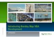 Introducing Bentley Map VBA Development · 2013-07-05 · d 2 | •Introducing Bentley Map VBA Development - In this session attendees will be provided an introductory look at what
