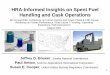 HRA-Informed Insights on Spent Fuel Handling and Cask Operationsewh.ieee.org/conf/hfpp/presentations/116.pdf · 2007-09-06 · 1 HRA-Informed Insights on Spent Fuel Handling and Cask