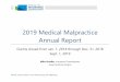 2019 Medical Malpractice Annual Report...Medical Malpractice Annual Report | Sept. 1, 2019 5 Key statistics About the medical professional liability insurance market • 2The pure