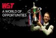 wst.tv · 2020-01-09 · earn, a well known sports entrepreneur and enthusiast. WSC is responsible for the running'nd adÆhistration of the World Snooker Tour which consists of twen