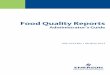 Food Quality Reports...Food Quality Reports Administrator’s Guide 1 Overview Overview This document serves as a guide for on-boarding new customers to ProAct Food Quality Reports