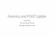 Forensics and PCAST Update - ncids.org Training/2017SpringConf/ForensicsPCASTUpdate.pdfForensics and PCAST Update Sarah Olson Forensic Resource Counsel. NC Indigent Defense Services
