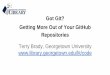 Got Git? Getting More Out of Your GitHub Repositories Git- Getting More...Got Git? Getting More Out of Your GitHub Repositories . SCCS Source Code Control System . SCCS: Before Git
