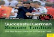 mOre German SOccer - Meyer & Meyer Sport · 2016-01-11 · mOre German SOccer TImO JanKOWSKI SecreTS GErmAn SOCCEr PASSInG DrILLS more than 100 Drills from the Pros te Poel|Hyballa