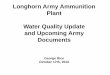 Longhorn Army Ammunition Plant Water Quality Update and ... Comm Mtng Docs… · Longhorn Army Ammunition Plant Water Quality Update and Upcoming Army Documents George Rice October