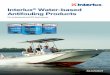 Interlux Water-based Antifouling Products...Yacht Water-based Antifouling Products Interlux is North America’s leading supplier of yacht paint solutions that protect and enhance