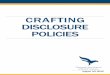 CRAFTING DISCLOSURE POLICIES - NFMA · CRAFTING DISCLOSURE POLICIES 1 CRAFTING DISCLOSURE POLICIES The purpose of this paper is to provide NABL members with tools to advise issuers1