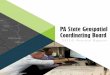 PA State Geospatial Coordinating Board Technology... · 2017-04-13 · Earlier this year the Commonwealth launched the State Geospatial Coordinating Board with an optimistic eye to