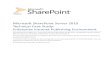 Microsoft SharePoint Server 2010 Technical Case Study: … · 2010-09-19 · Microsoft SharePoint Server 2010 Technical Case Study: Enterprise Intranet Publishing Environment This