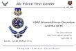 Air Force Test Centeritea.org/images/pdf/conferences/2015_TIW/Proceedings...I n t e g r i t y - S e r v i c e - E x c e l l e n c e 96TW Air Force Test Center USAF Airworthiness Overview