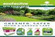 GREENER, SAFER - ecofective...GREENER, SAFER HOME & GARDEN CARE NATURAL SOLUTIONS Weed + Moss Killer RTU Fast acting ready to use weed + moss killer, ideal for hard surfaces including