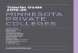 Transfer Guide 2019-20 - Minnesota's Private CollegesTransfer Guide 2019-20. St. Paul Bethel University Concordia University, St. Paul ... St. Catherine University University of St