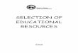 Selection of Educational Resourcesllc.wrdsb.ca/wp-content/uploads/2014/07/Selection_of_Ed...teachers, teacher-librarians, school administrators, resource staff, and system administrators