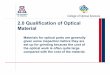 2.0 Qualification of Optical Material...2.2.2 Critical Angle Systems The critical angle condition at which total internal reflection commences is put to good use in a large number