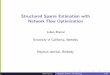 Structured Sparse Estimation with Network Flow Optimization · Structured Sparse Estimation with Network Flow Optimization Julien Mairal University of California, Berkeley Neyman
