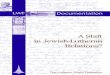 A Shift in Jewish-Lutheran Relations? in Jewish-Lutheran ... · mendations of the 1984 Assembly were milestones in Jewish-Lutheran relations. On the basis of conversations held at