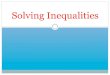 Solving Inequalities - JC Schools 2017-04-07¢  Solving One-Step Inequalities Division Property for Inequalities
